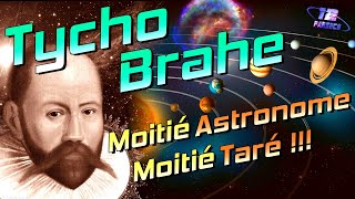 TYCHO BRAHÉ  moitié Astronome moitié Taré [upl. by Anaira]