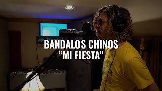 Bandalos Chinos  Mi Fiesta  El Ganzo Session [upl. by Backler]