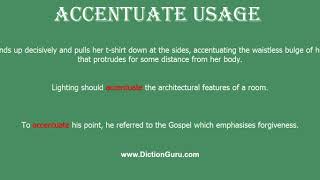 accentuate How to pronounce accentuate with Phonetic and Examples [upl. by Ribaj]