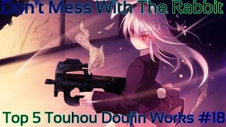 Top 5 Touhou Doujin Works 18 Dont Mess With The Rabbit [upl. by Yrelbmik]