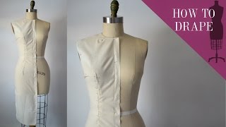 How To Drape A Sheath Dress Bodice [upl. by Elleiram]