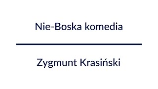 NieBoska komedia  Zygmunt Krasiński  Audiobook Całość [upl. by Ddart]