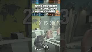 Ban Echo In ALL Copper Lobbies 🤣  vinmeista on Twitch shorts siege fyp gaming r6 jynxzi [upl. by Malissia]