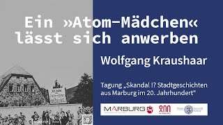 Wolfgang Kraushaar  Ein »AtomMädchen« lässt sich anwerben [upl. by Haimorej]