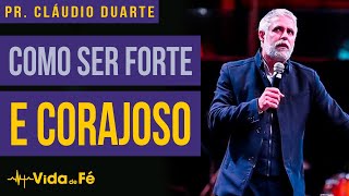 Cláudio Duarte  COMO SER FORTE E CORAJOSO TENTE NÃO RIR  Vida de Fé [upl. by Osborne502]