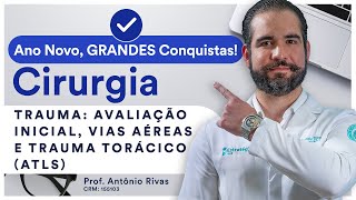 Trauma Avaliação Inicial Vias Aéreas e Trauma Torácico ATLS  Ano novo GRANDES Conquistas [upl. by Hulbard515]