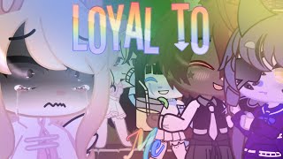 Loyal to me《Tradução》°GCMV° Gacha Club [upl. by Roti]