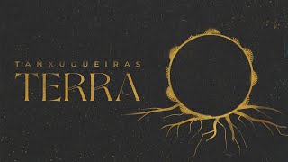 Tanxugueiras  TERRA Lyric Video Oficial [upl. by Alemak196]