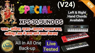 Roland 🆕️ V24 🔥XPS 30Juno Ds xp60 G6 X6 जेसे special dandiya bhajan jagran ✅️ [upl. by Naggem]