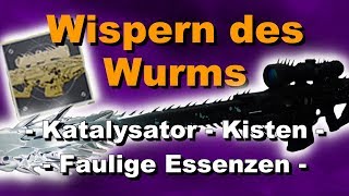 Destiny 2  Wispern des Wurms  Katalysator  Alle Truhen  Faulige Essenzen [upl. by Ynaittirb465]