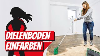 Dielenboden einfärben  Bauhelden [upl. by Av]