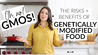 OMG GMOs The Risks  Benefits of Genetically Modified Food [upl. by Venable]