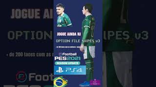 ☝PES 21 VOCÊ PRECISA DESSE OPTION FILE  NilPES patch v3  Ps4 amp PS5 [upl. by Eusadnilem]