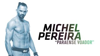 O novo Fenômeno do UFC  Michel Pereira quotO Paraense Voadorquot [upl. by Melesa]