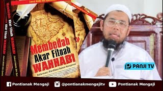 Bedah Buku  Membedah Akar Fitnah Wahabi  Ustadz Zainal Abidin Syamsudin Lc [upl. by Agathy]