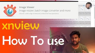 XnView Free Software  How To Use [upl. by Nairrod]