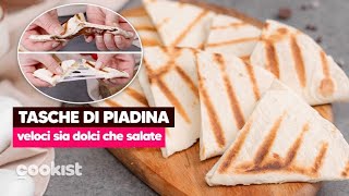 Tasche di piadina facili e divertenti da fare sia dolci che salate [upl. by Mackay]