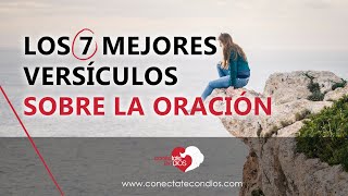 📿 Los 7 Mejores Versículos sobre la Oración [upl. by Burch18]