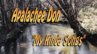 Apalachee Don  My Kinda Songs Official Music Video [upl. by Trotter]