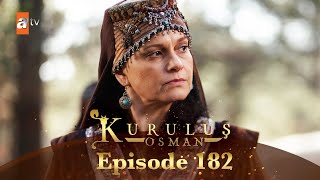 Kurulus Osman Urdu  Season 4 Episode 182 [upl. by Erdnuaed]