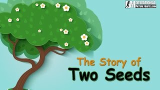 Motivational Short Story Of Two Seeds Best Inspirational Story about Positive Thinking for Kids [upl. by Averi]