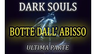 DARK SOULS ITA  ARTORIAS OF THE ABYSS  Parte3 Kalameet [upl. by Urian921]