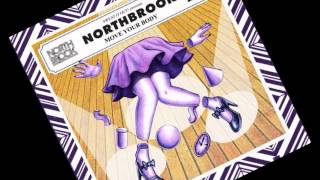 Northbrook  Move Your Body Ajax Remix HQ [upl. by Rednaskela]