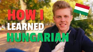 Why You Should Learn Hungarian  How I Learned Hungarian 🇭🇺 [upl. by Acinod869]