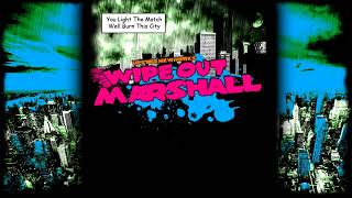 Wipe Out Marshall  You Light The Match Well Burn This City FULL EP 2009 [upl. by Eula]