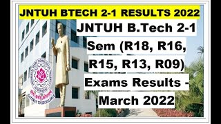 JNTUH BTech 21 Semester R18  R16  R15  R13  R09 Exams Results  March 2022 [upl. by Puff]