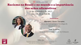 2411  14h30  Racismo no Brasil e no mundo e a importância das ações afirmativas [upl. by Lyndell582]