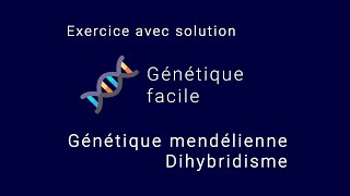 Solution dun exercice de génétique mendélienne sur le dihybridisme [upl. by Epilif]