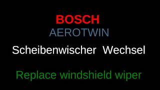 BOSCH Aerotwin Scheibenwischer auswechseln replace wiper blades [upl. by Pfeifer]