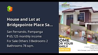 House and Lot at Bridgepointe Place San Fernando City Pampanga [upl. by Egiap]