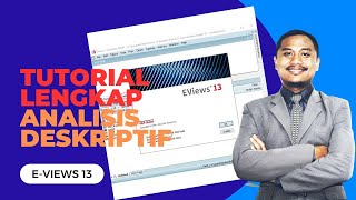 TUTORIAL ANALISIS DESKRIPTIF DENGAN EVIEWS 13 [upl. by Fleming]