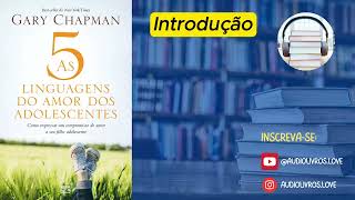 As 5 Linguagens do Amor  Capítulo 1  Audiobook  audiolivro  casamento feliz [upl. by Ciredec]