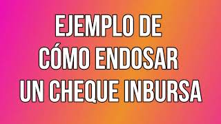 ¿Cómo se endosa un cheque de Inbursa [upl. by Hulbig]