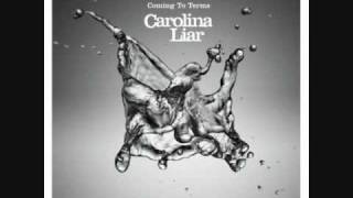 carolina liar  done stealin [upl. by Oel]