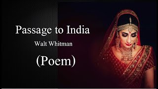 passage to India by Whitman Whitman [upl. by Fachanan571]