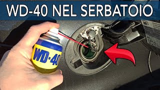 WD40 NEL SERBATOIO  COSA MI E SUCCESSO [upl. by Gayleen]