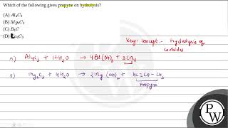 Which of the following gives propyne on hydrolysis [upl. by Torr137]