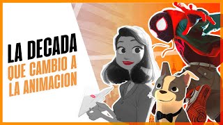 UNA DECADA QUE CAMBIO AL CINE ANIMADO [upl. by Tutt933]