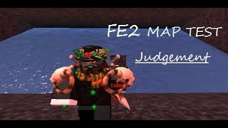 FE2 Test Map Judgement  Normal [upl. by Damali31]