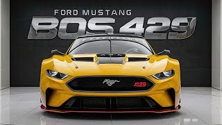 AllNew 2025 Ford Mustang Boss 429 American Muscle Unveiled  FIRST LOOK [upl. by Laraine]