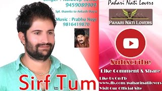 Kaansa Thaali Sirf Tum Latest Pahari NonStop  Kuldeep Sonta  Pahari Nati Lovers [upl. by Alida]