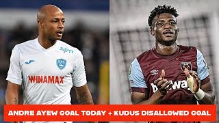 BLACK STARS🇬🇭 ANDRE AYEW GOAL VS CLEMONT FOOT KUDUS DISALLOWED GOAL amp FATAWU VS CHELSEA [upl. by Aticnemrac884]