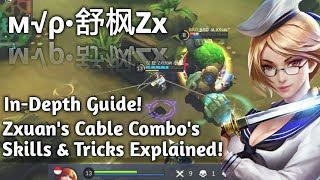 Zxuans All Cable Combos Skills amp Tricks EXPLAINED How To Play Fanny Like м√ρ•舒枫Zx [upl. by Joyce]