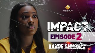 Série  Impact  Saison 2  Episode 2  Bande annonce  VOSTFR [upl. by Christopher]