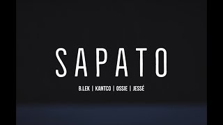 Sapato  Blek  Kantco  Ossie  Jessé [upl. by Aerdnwahs]