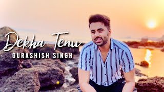 Dekha tenu pehli pehli baar veShava Shava Gurashish Singh K3G Shahrukh khan Unplugged song [upl. by Hewes]